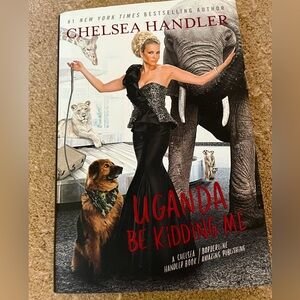 Chelsea Handler Uganda Be Kidding Me book, hardcover